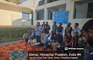 बागवानी मंत्री ने खुराहल में एचपी शिवा परियोजना की गतिविधियों का लिया जायजा HP Shiva Project Khurahal
